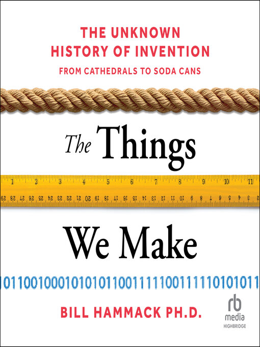 Title details for The Things We Make by Bill Hammack - Wait list